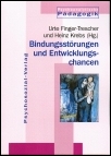 Buchcover Bindungsstörungen und Entwicklungschancen