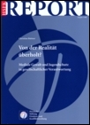 Reportcover Von der Realität überholt?
