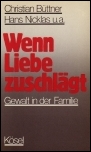 Wenn Liebe zuschlägt