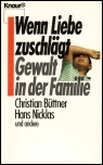 Wenn Liebe zuschlägt