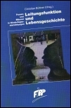 Buchcover Leitungsfunktion und Lebensgeschichte